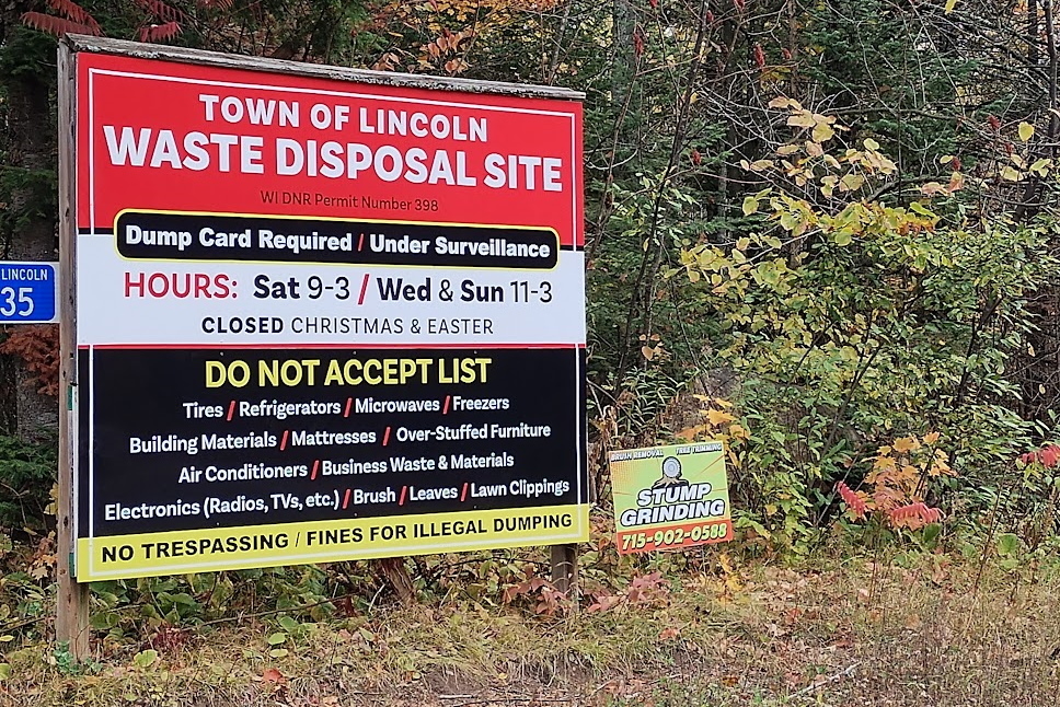 There's a new, colorful, and informative sign at the dump. The men really like the inclusion of Wednesdays during the winter.